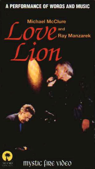 Michael McClure & Ray Manzarek - Love Lion